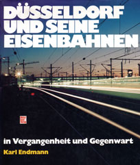 Düsseldorf und seine Eisenbahnen