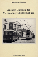 Aus der Chronik der Mettmanner Straßenbahn